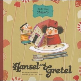 Hansel and Gretel: Storybook classics (Hardback)
